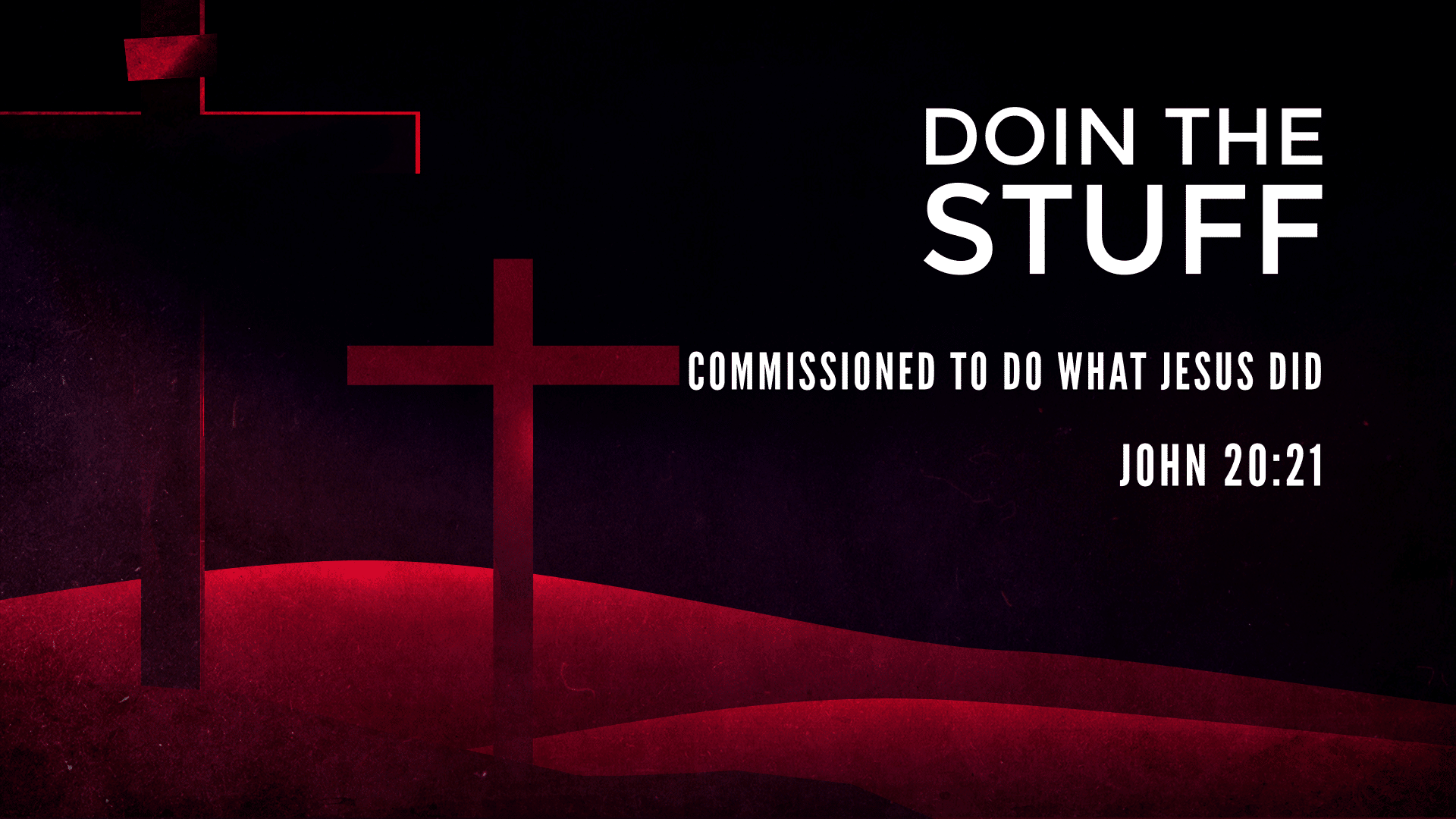 commissioned to do what Jesus did